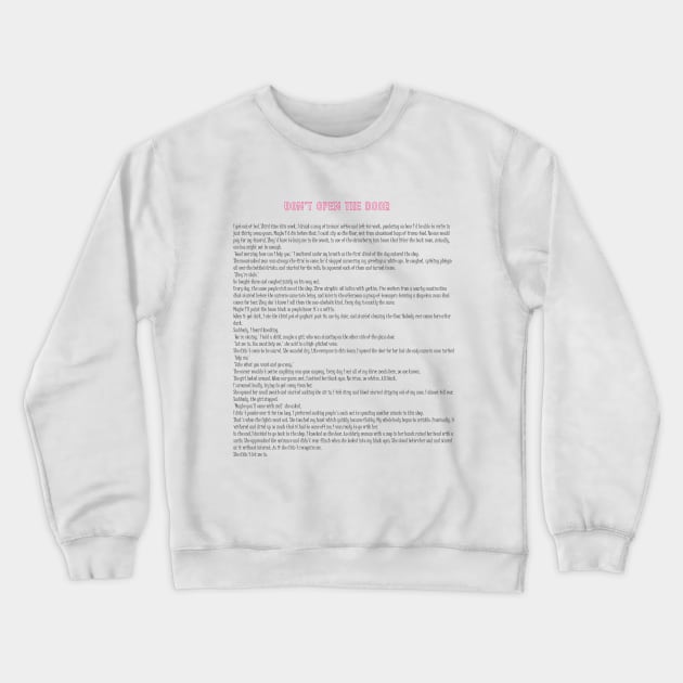 Don't open the door - short story Crewneck Sweatshirt by Rotko